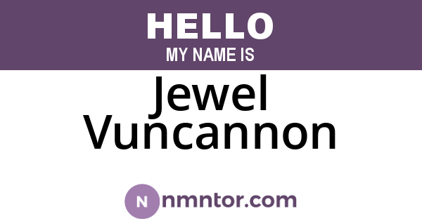 Jewel Vuncannon