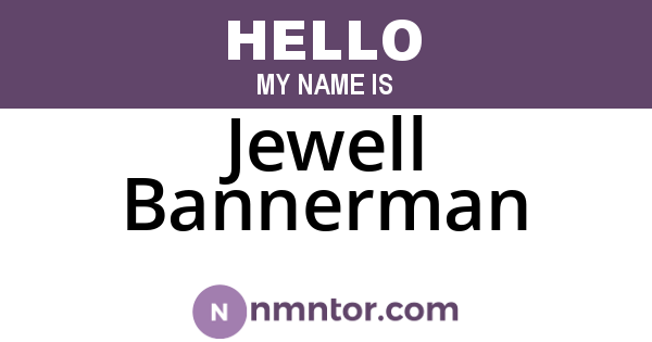Jewell Bannerman