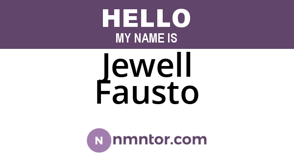 Jewell Fausto