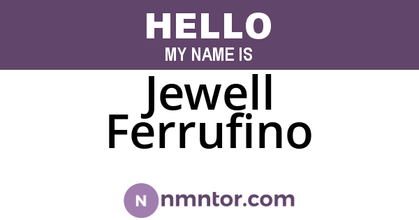 Jewell Ferrufino