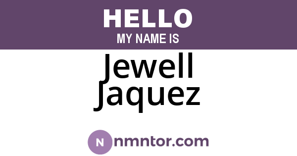 Jewell Jaquez