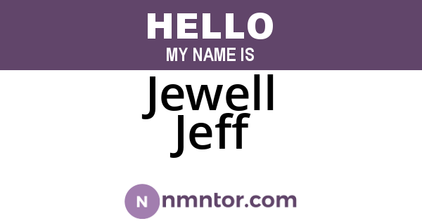 Jewell Jeff