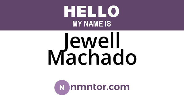 Jewell Machado