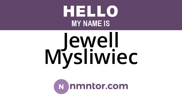 Jewell Mysliwiec