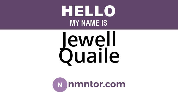 Jewell Quaile