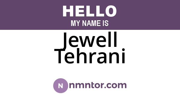 Jewell Tehrani