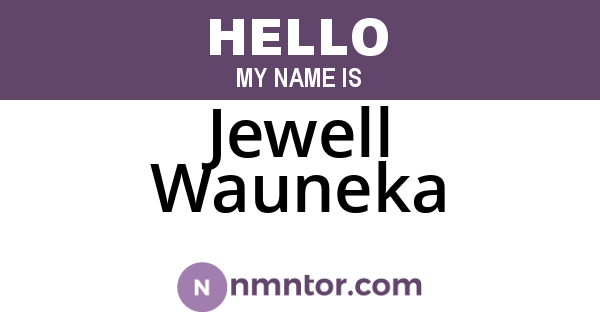 Jewell Wauneka