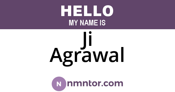 Ji Agrawal