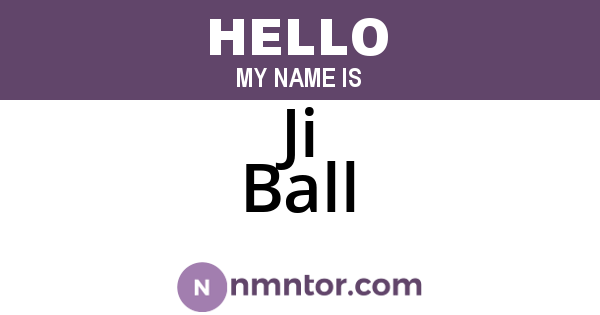 Ji Ball