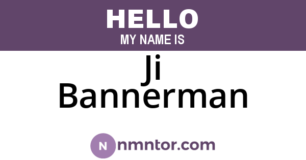 Ji Bannerman