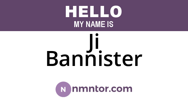 Ji Bannister