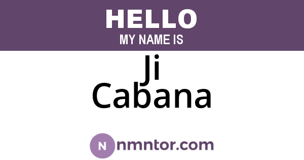 Ji Cabana