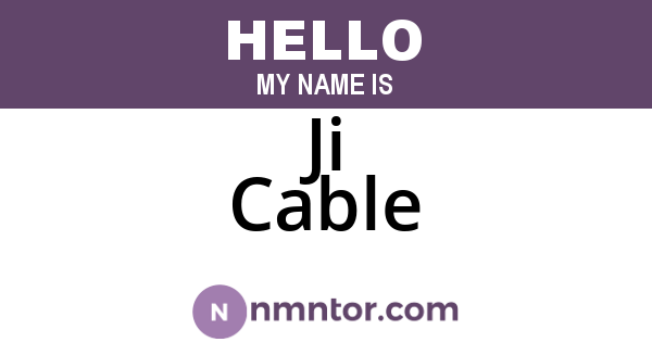 Ji Cable