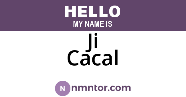 Ji Cacal