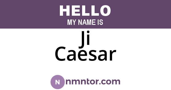 Ji Caesar
