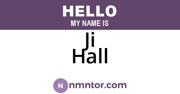 Ji Hall