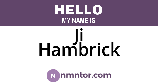 Ji Hambrick