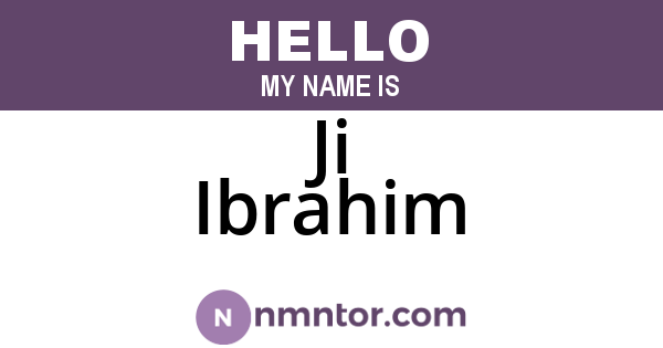 Ji Ibrahim