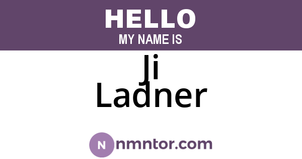 Ji Ladner