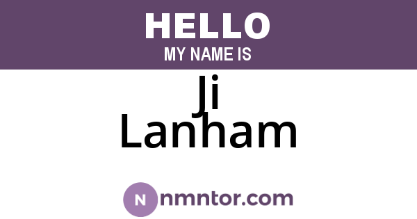 Ji Lanham