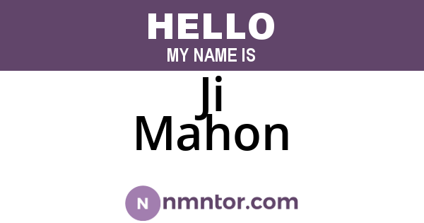 Ji Mahon