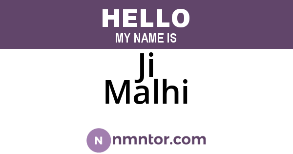 Ji Malhi