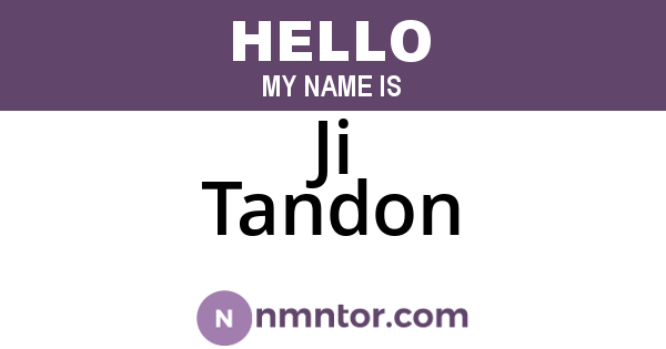 Ji Tandon