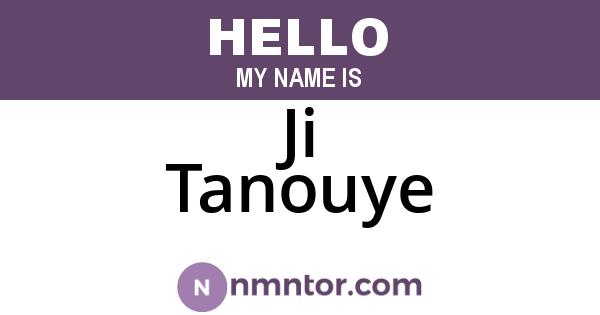 Ji Tanouye