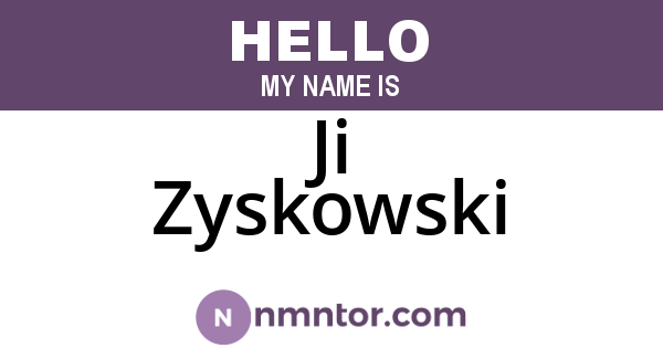 Ji Zyskowski