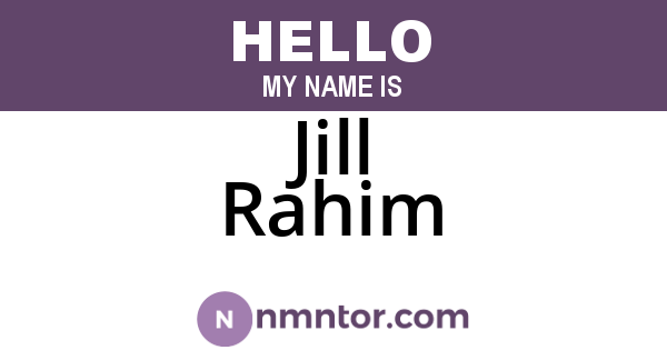 Jill Rahim