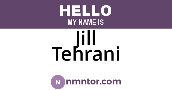 Jill Tehrani