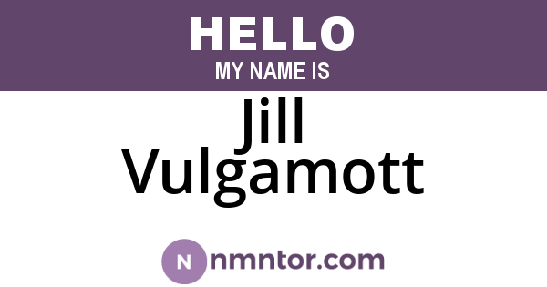 Jill Vulgamott