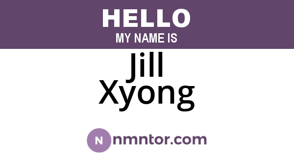 Jill Xyong