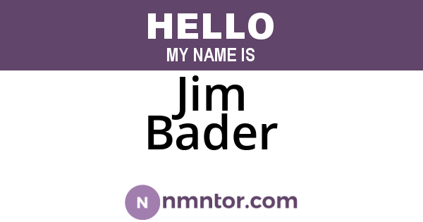 Jim Bader