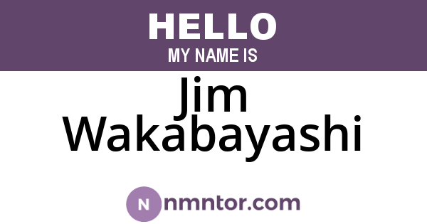 Jim Wakabayashi