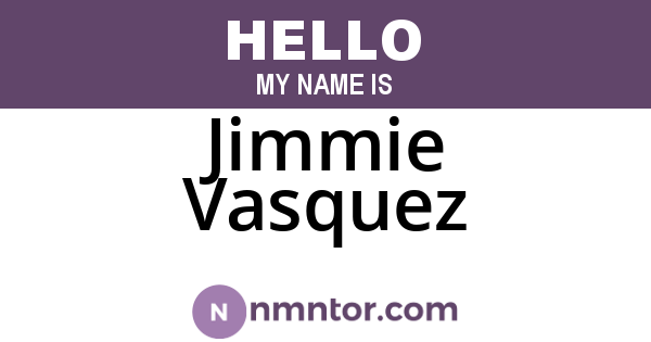 Jimmie Vasquez