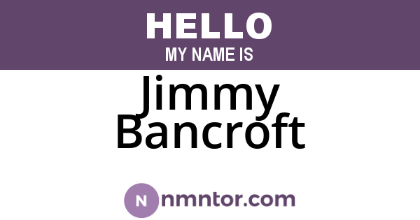 Jimmy Bancroft