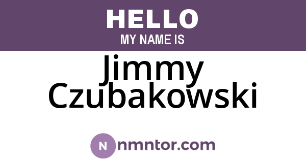 Jimmy Czubakowski