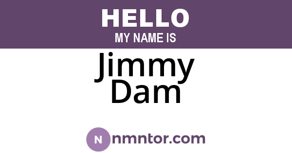 Jimmy Dam