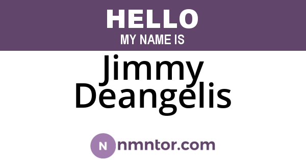Jimmy Deangelis