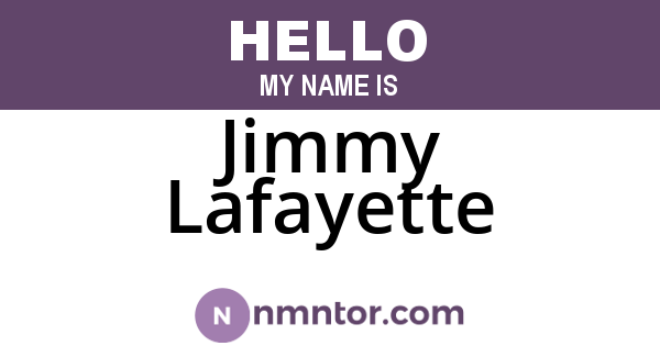 Jimmy Lafayette