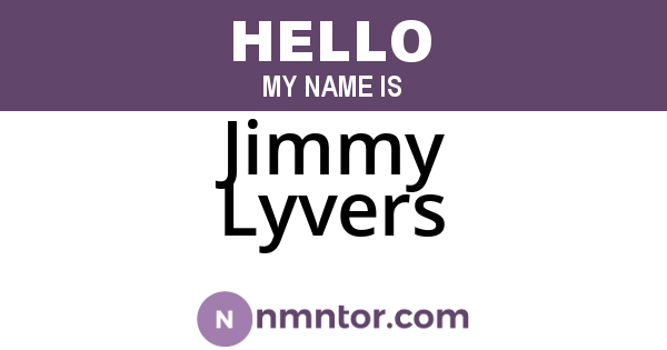 Jimmy Lyvers
