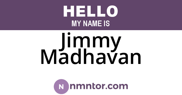 Jimmy Madhavan