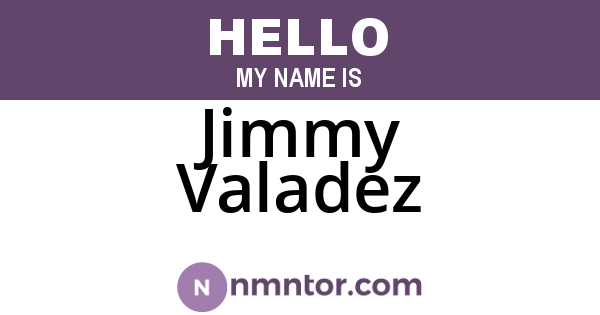 Jimmy Valadez