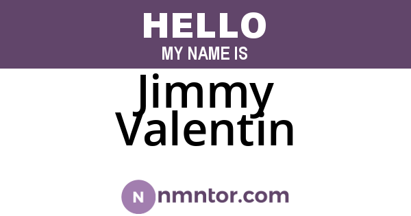 Jimmy Valentin