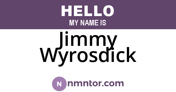 Jimmy Wyrosdick