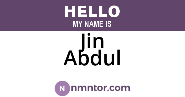 Jin Abdul