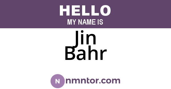 Jin Bahr