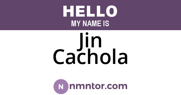 Jin Cachola