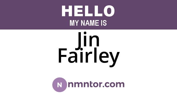 Jin Fairley